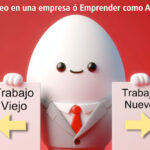 ¿Empleo en una empresa ó Emprender como Asesor?