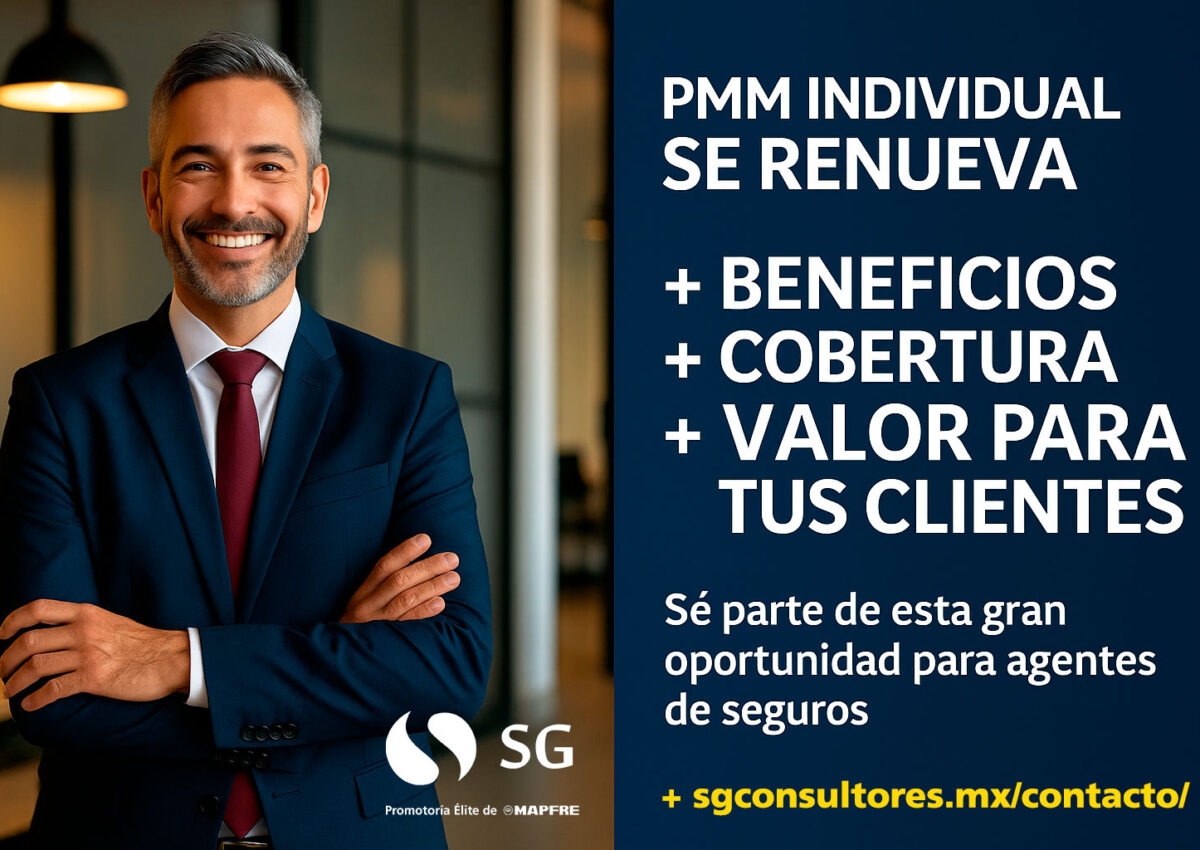 PMM Individual se renueva: Más beneficios, más cobertura y más valor para ti y tus clientes 🚀