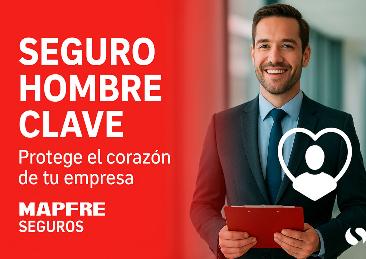 Seguro Hombre Clave: Protege el corazón de tu empresa con Mapfre