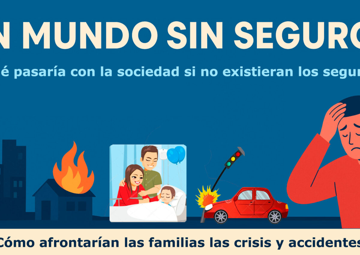 Un mundo sin seguros: historia, beneficios y por qué proteger tu vida y tu negocio en Monterrey